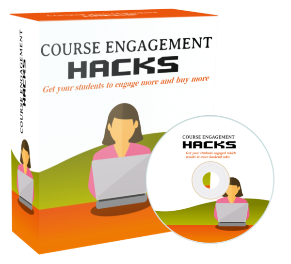 Course Engagement Hacks - Get Your Students To Engage More And Buy More