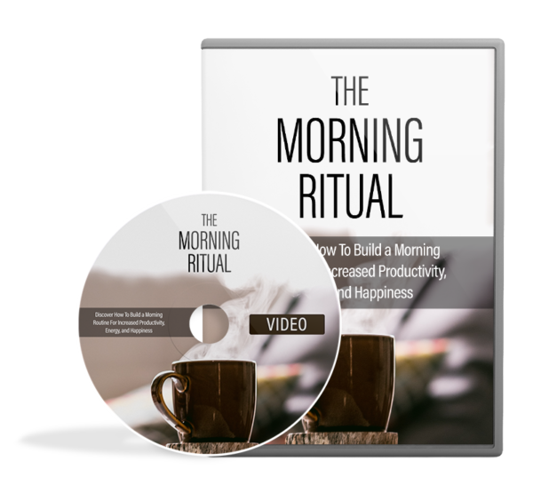 The Morning Ritual - 36 minutes