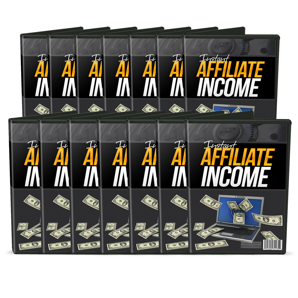 Instant Affiliate Income Video Course